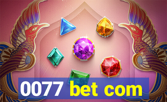 0077 bet com